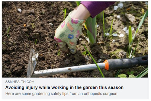 Avoid injury while working in the garden this season. Tips from Dr. Nelson and SSM Health.
